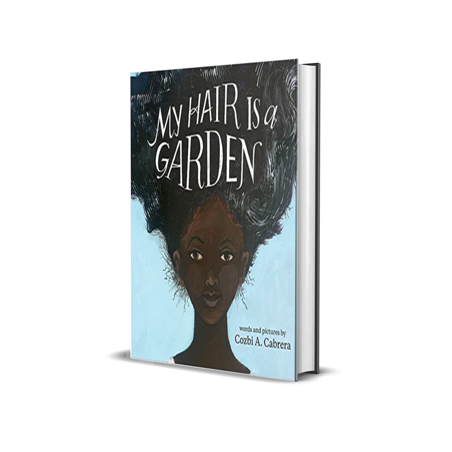 My Hair is a Garden by Cozbi Cabrera - hardcover