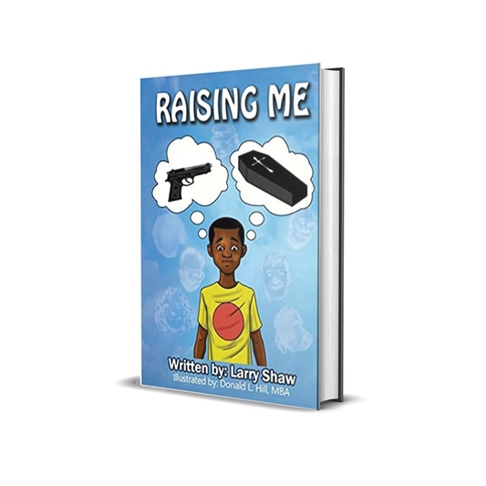 Raising Me by Larry Shaw