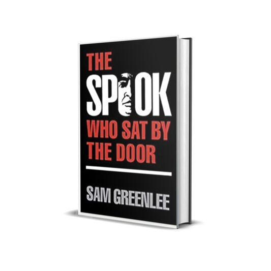 The Spook Who Sat by the Door by Sam Greenlee