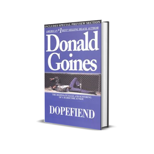 Dopefiend by Donald Goines