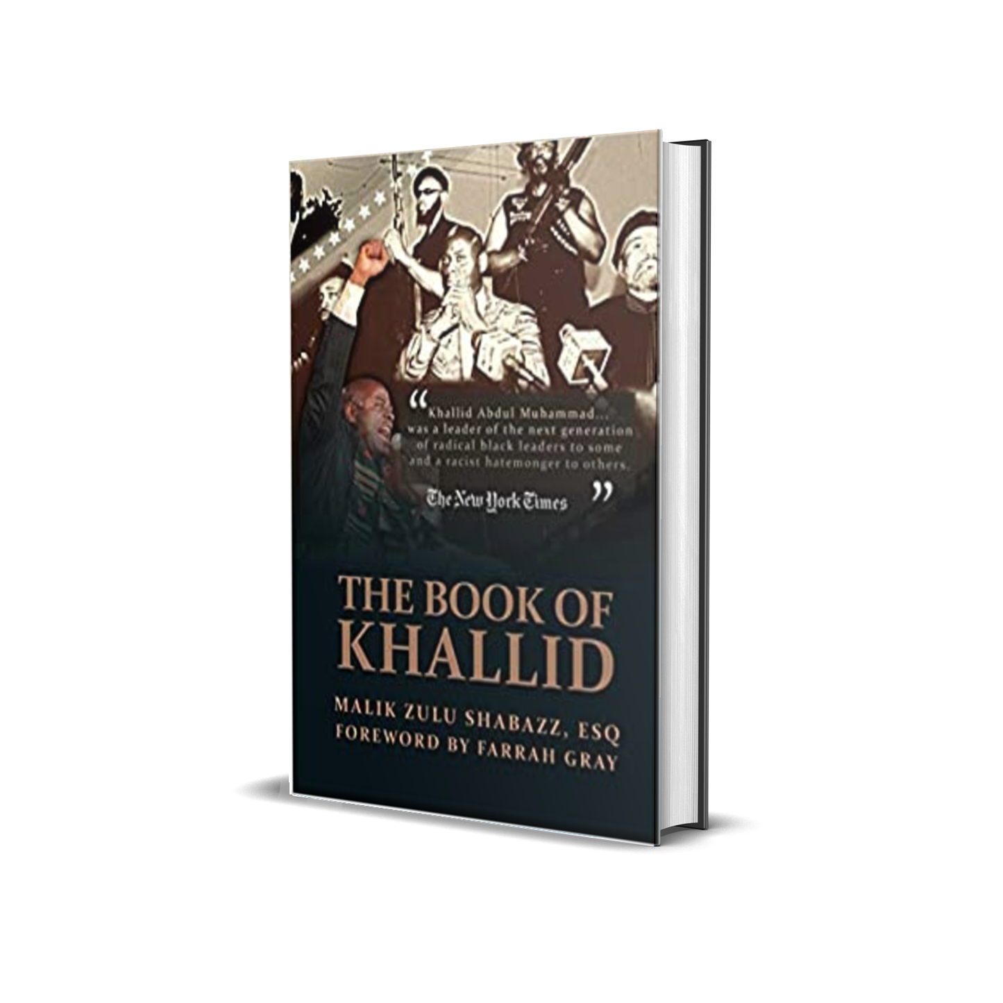 The book of Khallid: The Untold Story of Khallid Abdul Muhammad, Militant Prophet To Today's Radical Generation - Malik Zulu Shabazz, Esq