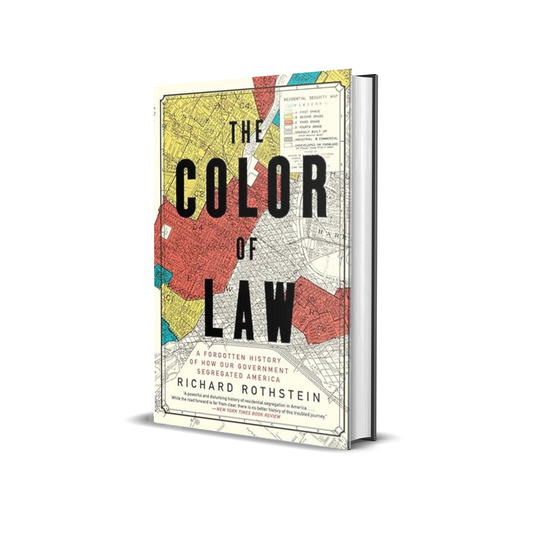 The Color of Law by Richard Rothstein