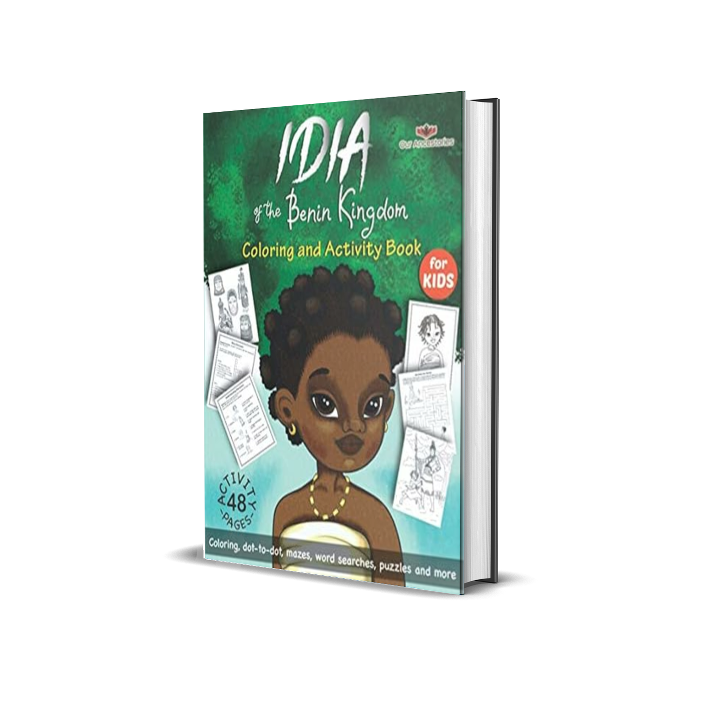 Idia of the Benin Kingdom: Coloring and Activity Book by Ekiuwa Aire