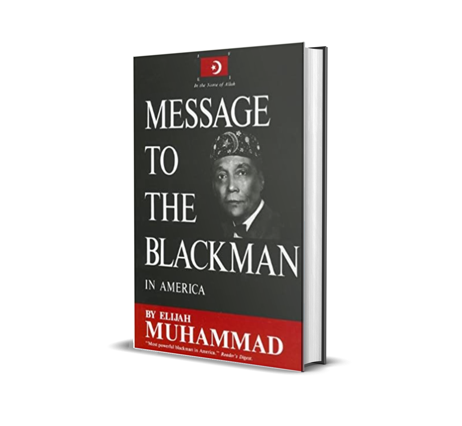 Message To The Blackman In America by Elijah Muhammad